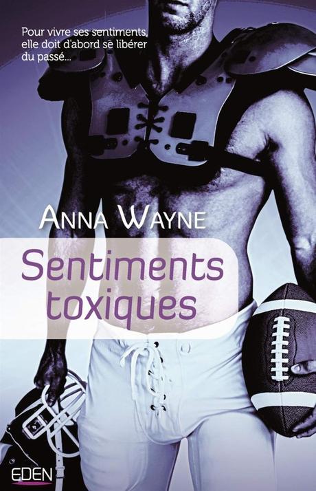 Sentiments toxiques d’Anna Wayne