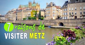 7 raisons de visiter Metz © French Moments