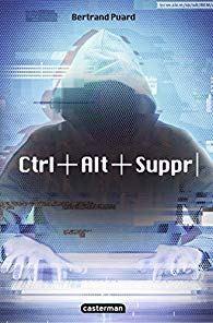 Ctrl+Alt+Suppr, de Bertrand Puard