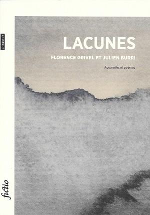 Lacunes, de Florence Grivel et Julien Burri