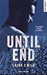 Until the End by Laura S. Wild
