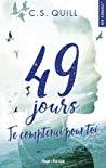 49 Jours Je Compterai Pour Toi by C.S. Quill