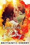 Landon & Shay by Brittainy C. Cherry