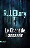 R.J. Ellory – Le chant de l’assassin