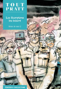 Les Scorpions du Désert : la brise de mer, 2 Albums (Hugo Pratt) – Editions Altaya – 12,99€