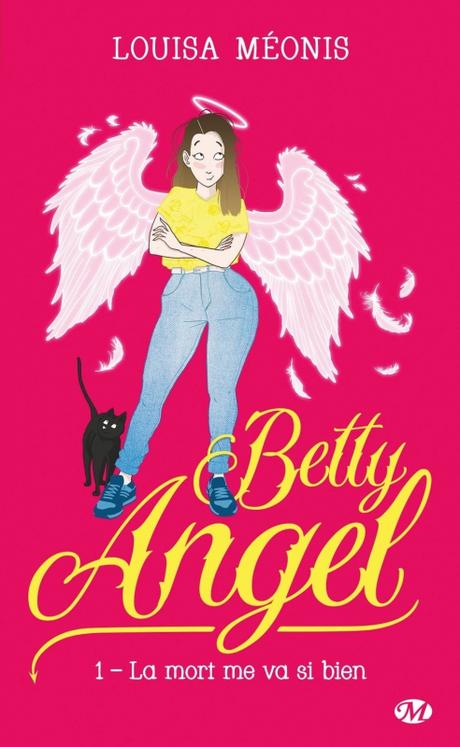 Couverture Betty Angel, tome 1 : La mort me va si bien