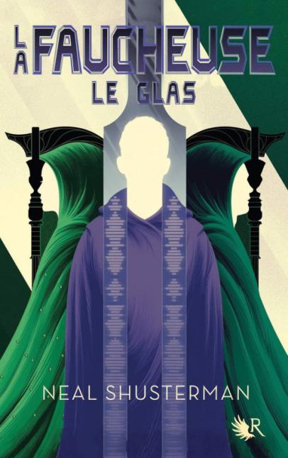 La Faucheuse – T3: Le Glas de Neal Shusterman