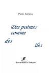 Pierre Lartigue  des poèmes comme des îles