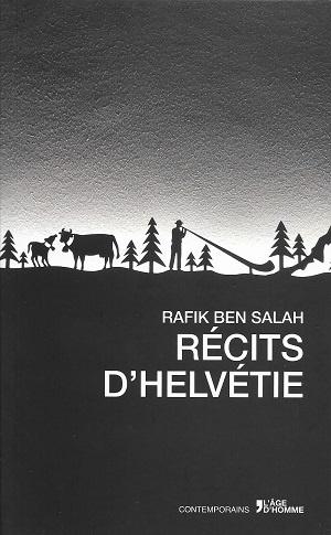 Récits d'Helvétie, de Rafik Ben Salah