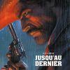 Jusqu’au dernier – histoire complète de Jérôme Félix et Paul Gastine