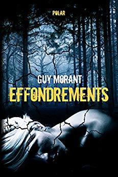 Effondrements roman policier de Guy Morant