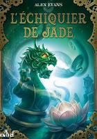 Sorcières associées #2 L'échiquier de jade de Alex Evans