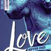Love never dies de Ludivine Delaune & Delinda Dane