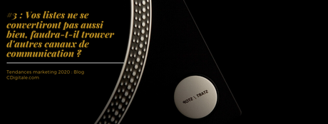 Tendance Marketing 2020 : Ce qui va se produire et dont personne ne parle !