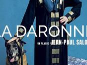 DARONNE Jean-Paul Salomé avec Isabelle Huppert, Hippolyte Girardot...au Cinéma Mars 2020