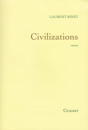 Civilizations, de Laurent Binet