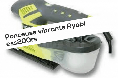 Ponceuse vibrante Ryobi ess200rs ponceuse vibrante ryobi ess200rs