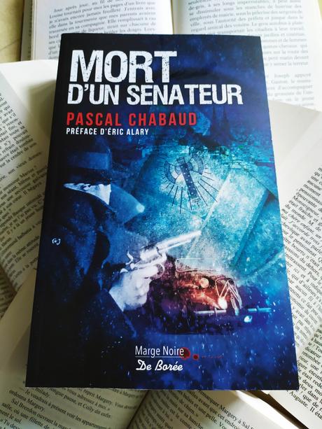 Mort d'un sénateur de Pascal Chabaud