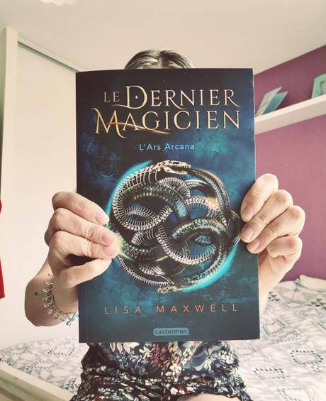Le dernier magicien #1 – Lisa Maxwell