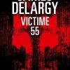 Victime 55 de James Delargy