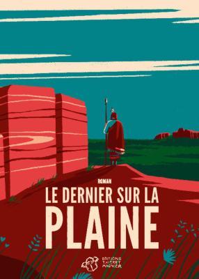 Le dernier sur la plaine