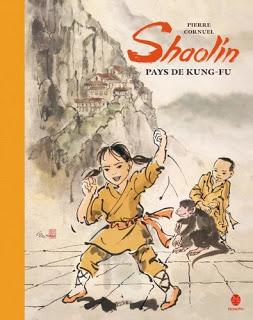 Shaolin pays de Kung-Fu de Pierre Cornuel