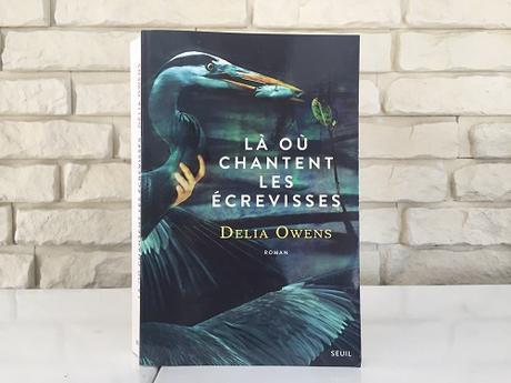 Là où chantent les écrevisses – Delia Owens Là où chantent les écrevisses – Delia Owens
