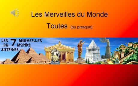 Les pays Etrangers - Les merveilles du monde - 1