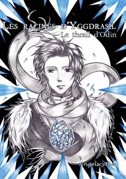 Couverture Les racines d'Yggdrasil : Le Thrall d'Odin