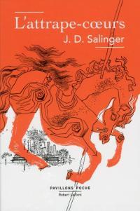 L’attrape-coeurs de J.D. Salinger