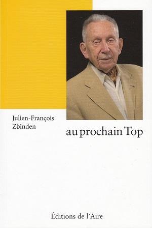 Au prochain Top, de Julien-François Zbinden