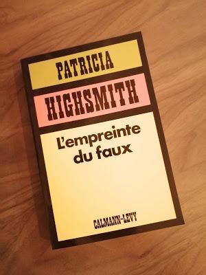 L'empreinte du faux patricia highsmith