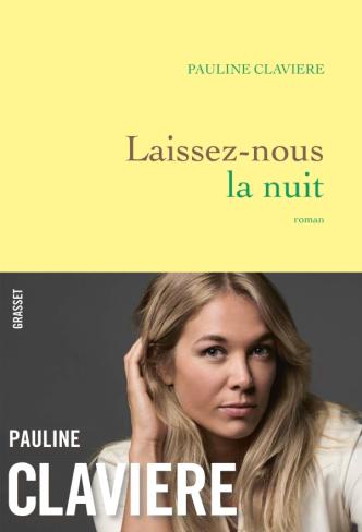 Pauline Clavière – Laissez-nous la nuit ***