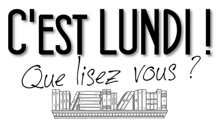 C'est lundi, que lisez-vous ? #4 | Lumance