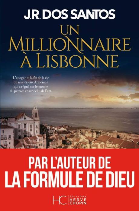 Un millionnaire à Lisbonne, de JR Dos Santos