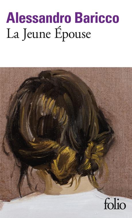 La jeune épouse de Alessandro BARICCO La jeune épouse de Alessandro BARICCO