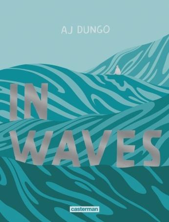 In waves de AJ DUNGO