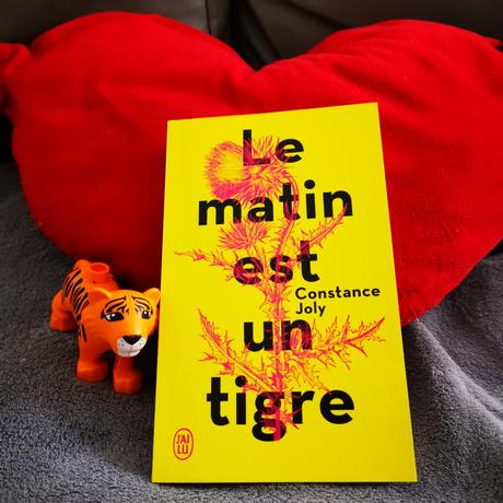 Le Matin est un tigre de Constance Joly