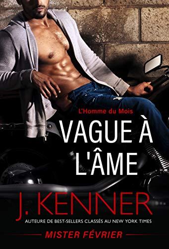 A vos agendas : Découvrez Mister Février- Vague à l'âme de Julie Kenner