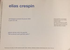 Galerie Denise René exposition Elias CRESPIN depuis le 25 Janvier 2020 Galerie Denise René exposition Elias CRESPIN depuis le 25 Janvier 2020