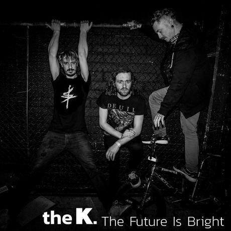 #MUSIQUE - the K. | Nouveau clip The Future Is Bright !