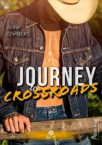 A vos agendas : Découvrez Journey to Crossroads de Vickie Combers