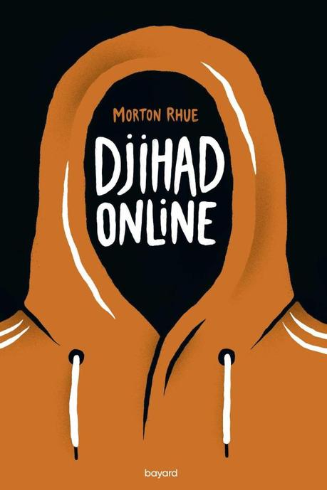 Djihad Online de Morton Rhue