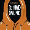 Djihad Online de Morton Rhue