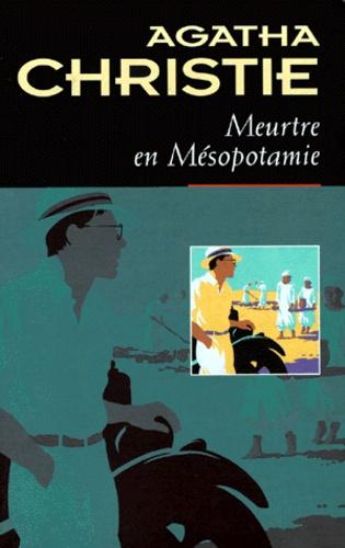 J'AI LU : MEURTRE EN MESOPOTAMIE J'AI LU : MEURTRE EN MESOPOTAMIE