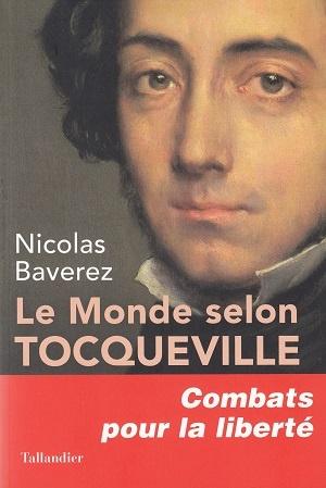 Le Monde selon Tocqueville, Nicolas Baverez