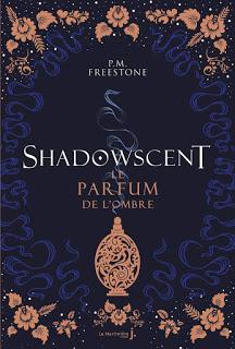 Shadowscent #1 Le parfum de l'ombre de P.M. Freestone