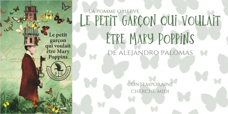 La Pomme observe #20 : Le petit garçon qui voulait être Mary Poppins