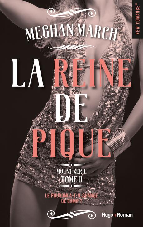 Mount Série, tome 2 : La Reine de Pique, Meghan March