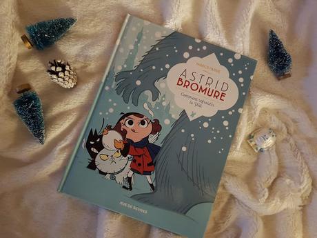 Astrid Bromure - Tome 5 - Comment refroidir le Yéti de Fabrice Parme